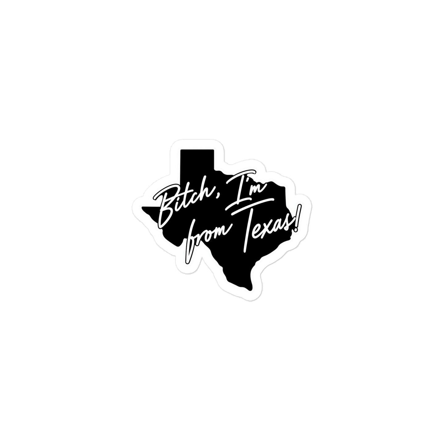 "I'm From Texas" Sticker