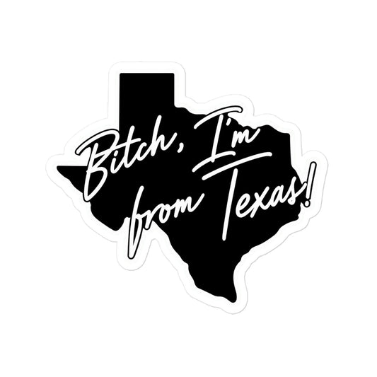 "I'm From Texas" Sticker