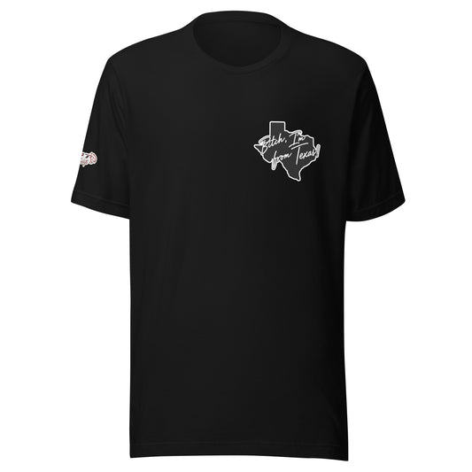"I'm From Texas" T-Shirt